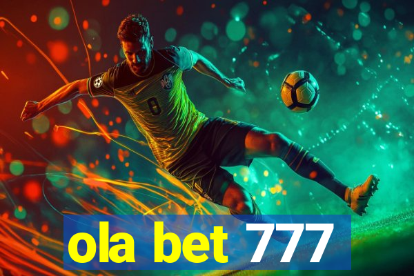 ola bet 777